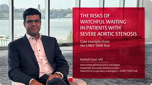 Video thumbnail: The Risks of Watchful Waiting in Patients with Severe Aortic Stenosis